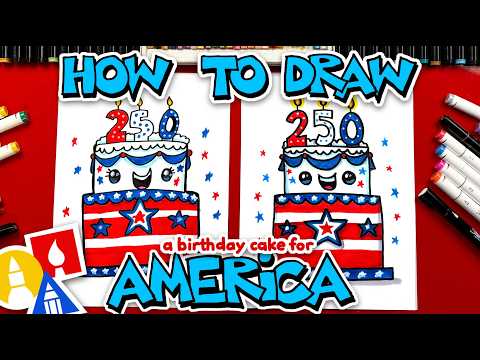 Preview of How To Draw A Happy Birthday Cake For America 250 Years!