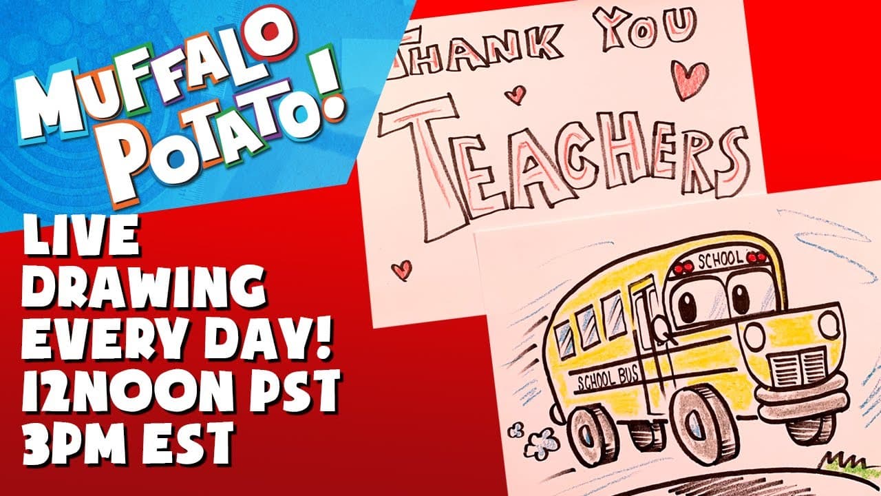 Preview of How To Draw a SCHOOL BUS - THANK YOU TEACHERS! with MUFFALO POTATO
