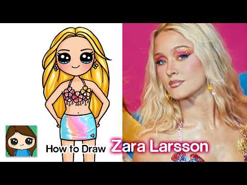 Preview of How to Draw Zara Larsson | Cute Girl Character Drawing